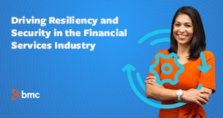 Driving Resiliency and Security in the Financial Services Industry