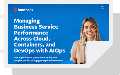 Managing Business Service Performance Across Cloud, Containers, and DevOps with AIOps